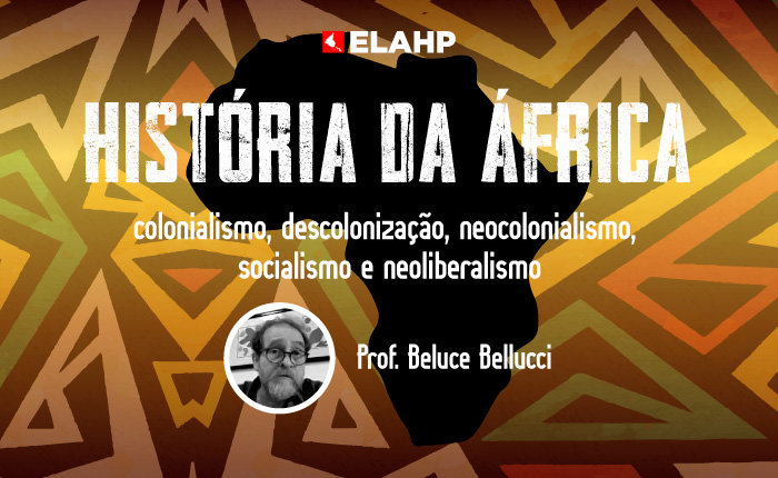História da África: colonialismo, descolonização, neocolonialismo, socialismo e neoliberalismo