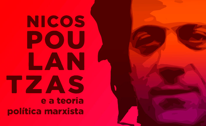 Nicos Poulantzas e a teoria política marxista