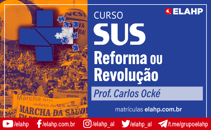 SUS: reforma ou revolução?