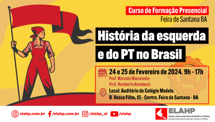 História da esquerda e do PT no Brasil